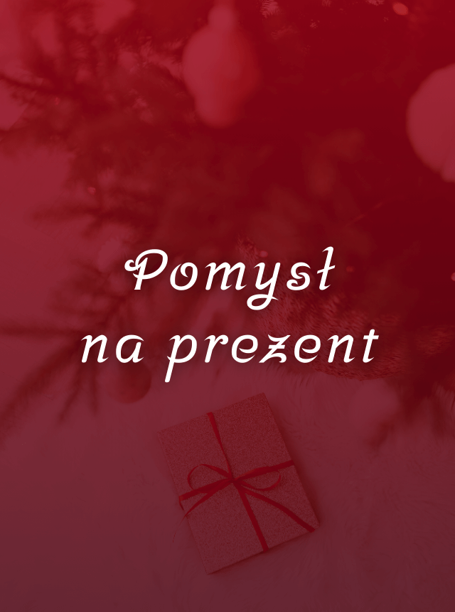 Pomysł na prezent